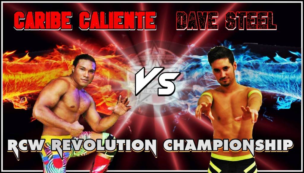 RCW: Dave Steel vs Caribe Caliente será el último combate de primera&nbsp;ronda