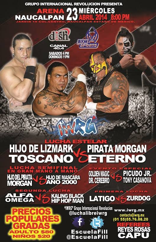 México: Resultados IWRG Arena Naucalpan&nbsp;(23/04/2014)
