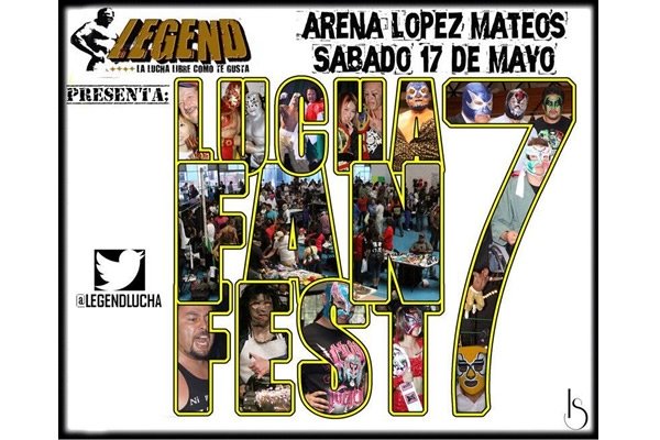 México:  ANUNCIADO LUCHA FAN FEST 7 17&nbsp;MAYO