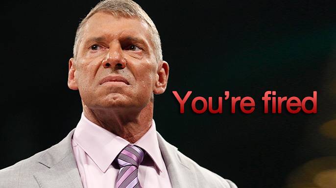 vince-mcmahon-youre-fired-e1368445013708