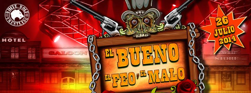 Lucha Libre en España. Nuevo Show de la Triple W «El Bueno, el Feo y el&nbsp;Malo»
