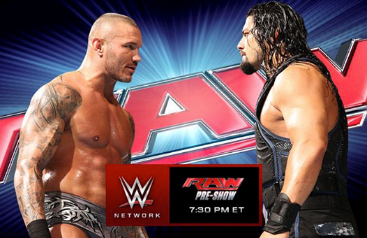 Noticias WWE: RAW – Dark Match: Orton & Rollins vs. Reigns & Jericho / The Wyatts y The Ascension completan el elenco del show / Programado el Pre-Show en Network / No se emitirá&nbsp;Fall-out
