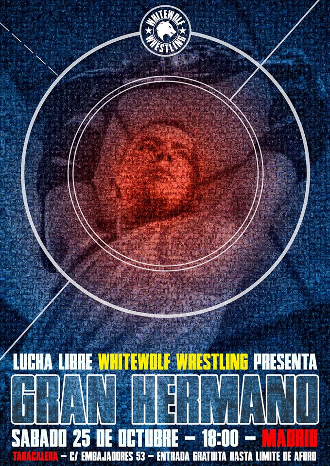 Lucha libre en España: Triple W  Crónica Oficial  «Gran Hermano»&nbsp;(25/10/2014)
