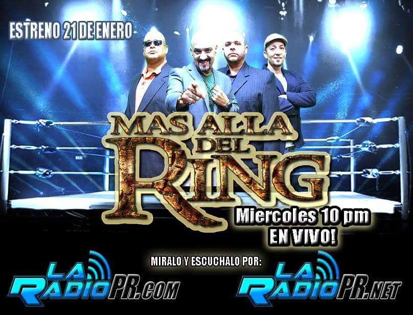 Más Allá del Ring llega a KgbWrestling. Debut el Miércoles 21 de Enero, en directo a las 3 de la madrugada (10 P.M. en Puerto&nbsp;Rico)