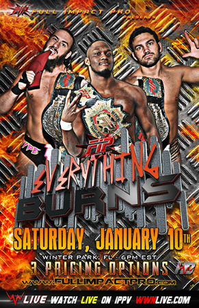 Resultados del show de Full Impact Pro «Everything Burns» del 10 de&nbsp;enero